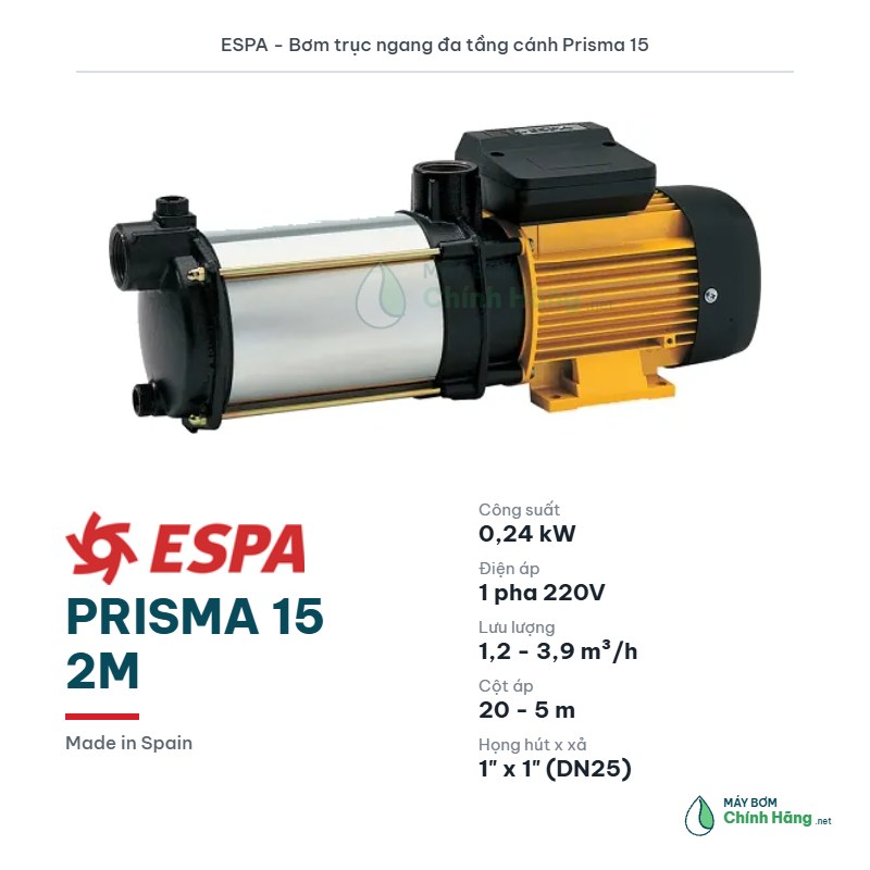Máy bơm trục ngang đa tầng cánh Espa Prisma 15 2M (240W)