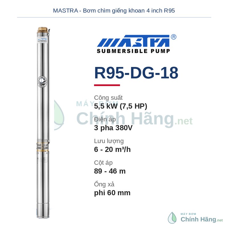 Máy bơm chìm giếng khoan Mastra R95-DG-18 (7,5HP - 5,5kW)