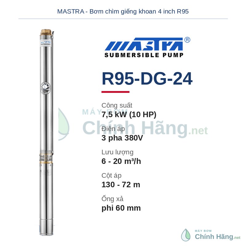 Máy bơm chìm giếng khoan Mastra R95-DG-24 (10HP - 7,5kW)